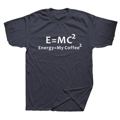 Summer Men T Shirt Math Equations Energy Equal My Coffee Funny Brand Clothing Be Rational Get Real Nerdy Geek Pi Nerd T-shirt