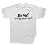 Summer Men T Shirt Math Equations Energy Equal My Coffee Funny Brand Clothing Be Rational Get Real Nerdy Geek Pi Nerd T-shirt
